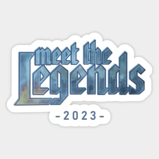 Meet the Legends 2023 Sticker